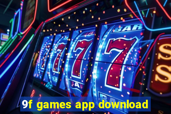 9f games app download