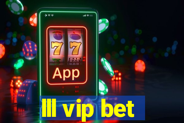 lll vip bet