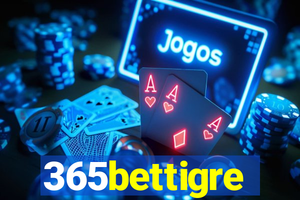 365bettigre