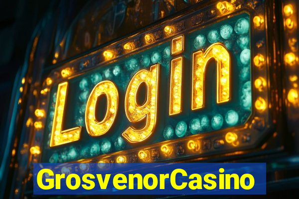 GrosvenorCasino