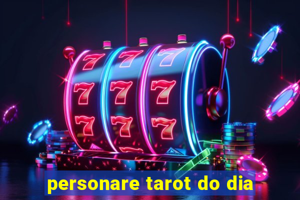 personare tarot do dia