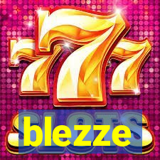 blezze