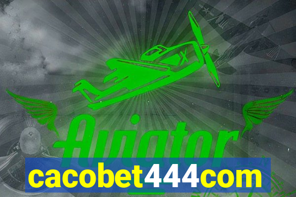 cacobet444com