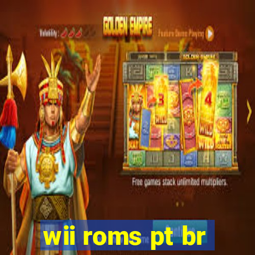 wii roms pt br