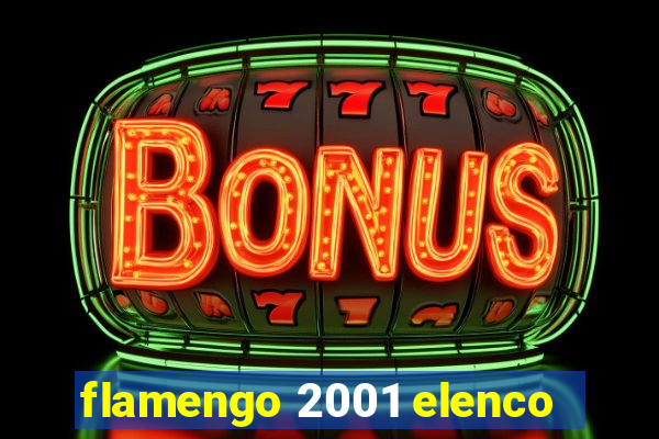 flamengo 2001 elenco