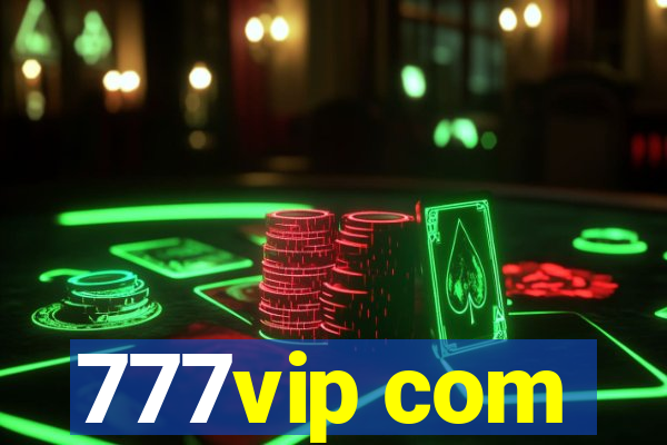 777vip com