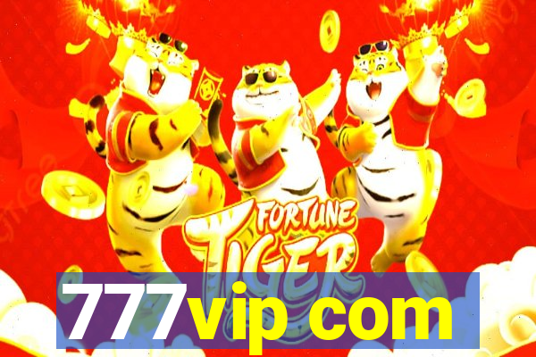 777vip com