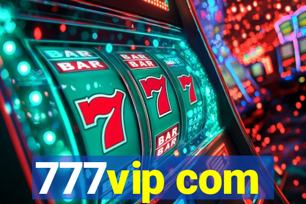 777vip com