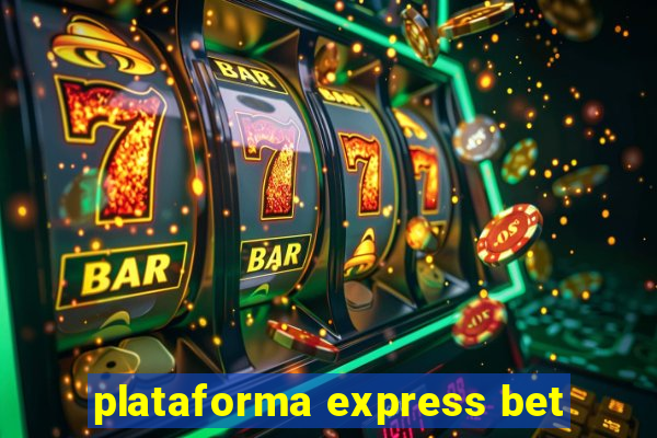 plataforma express bet