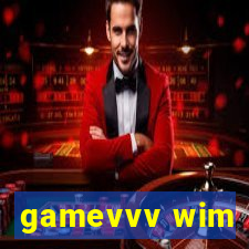 gamevvv wim