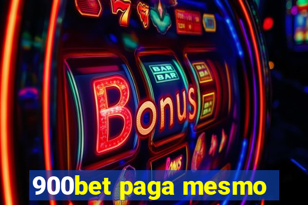 900bet paga mesmo