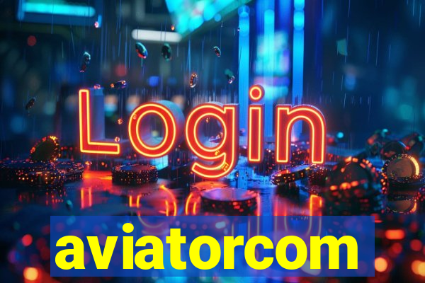 aviatorcom