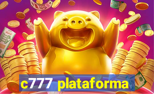 c777 plataforma