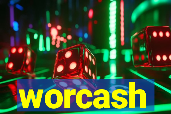 worcash