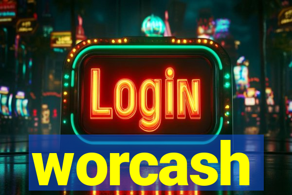 worcash