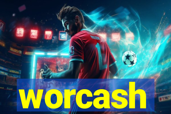 worcash