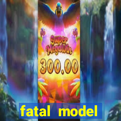 fatal model guanambi bahia