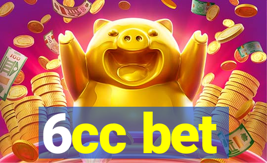 6cc bet