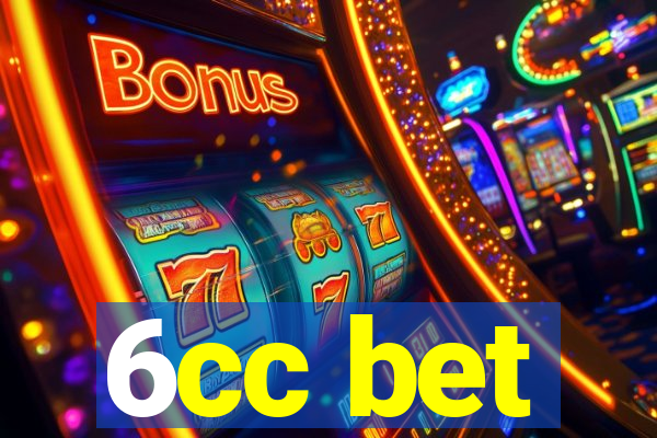 6cc bet