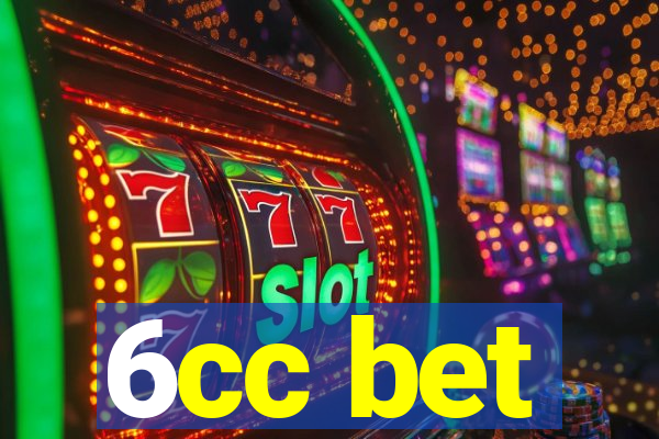 6cc bet