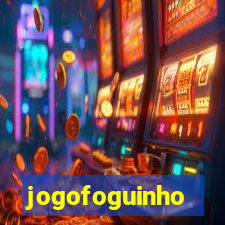 jogofoguinho