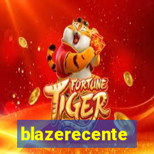 blazerecente