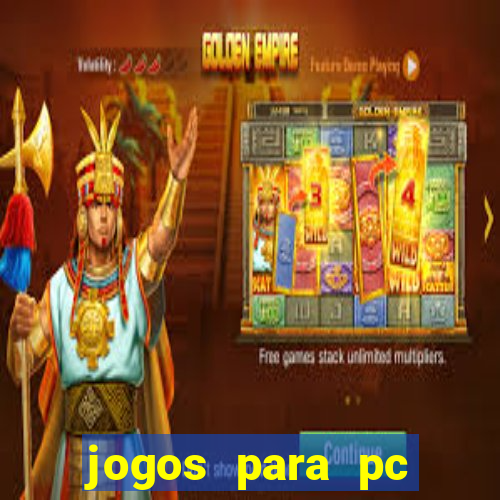 jogos para pc gratis windows 7