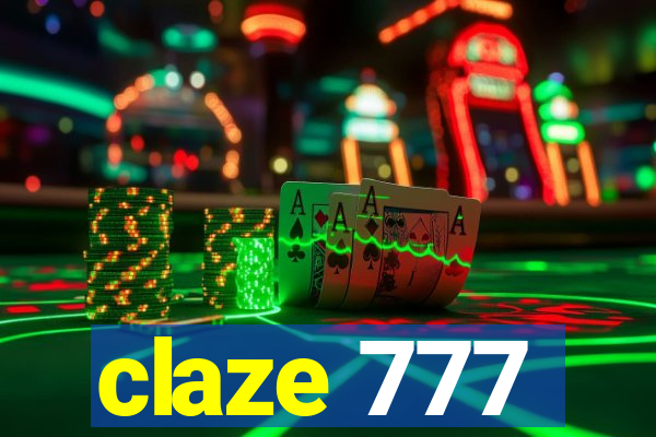 claze 777