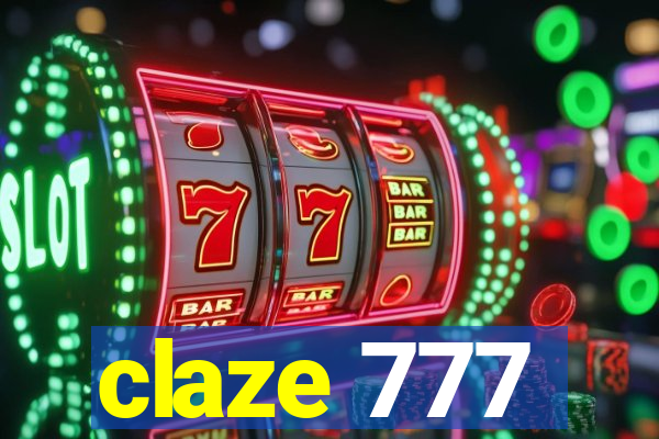 claze 777