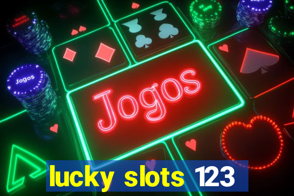 lucky slots 123