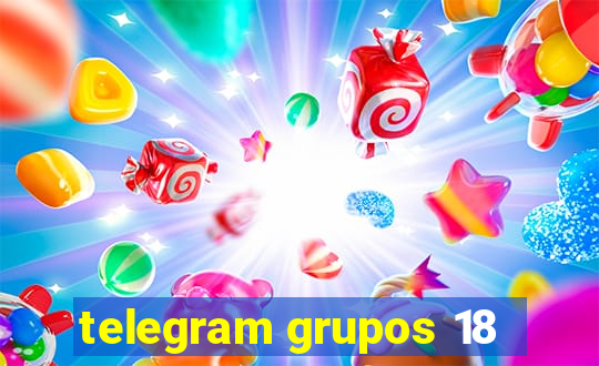 telegram grupos 18