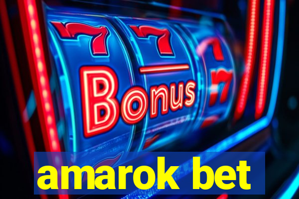 amarok bet