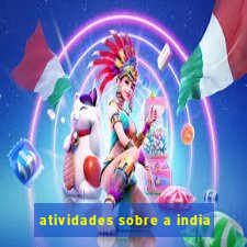 atividades sobre a india