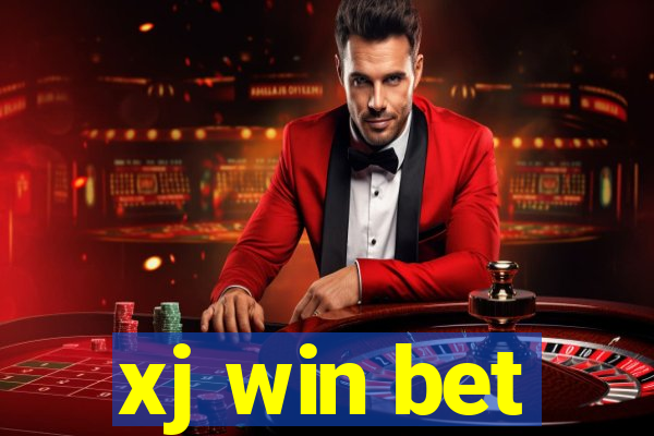 xj win bet