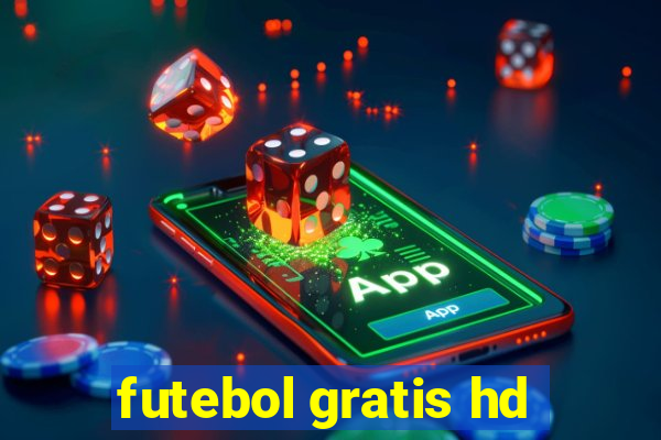 futebol gratis hd