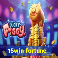 15win fortune