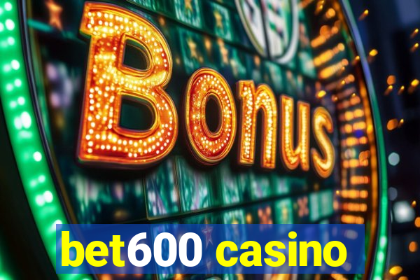 bet600 casino