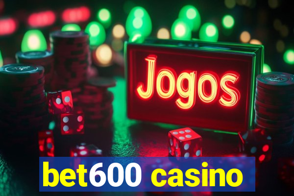 bet600 casino