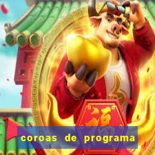 coroas de programa em santos