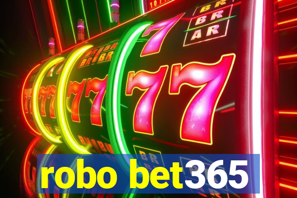 robo bet365