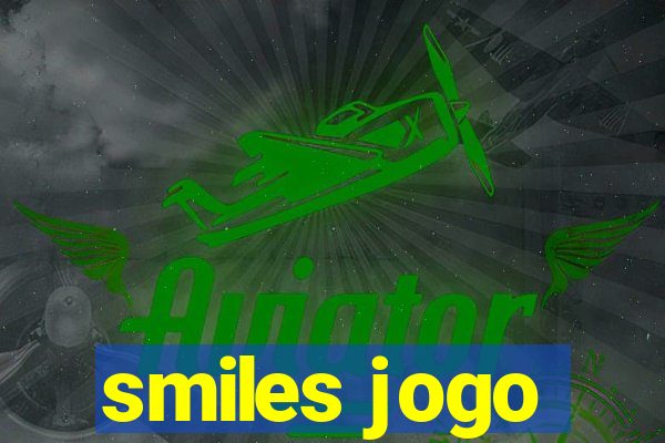 smiles jogo