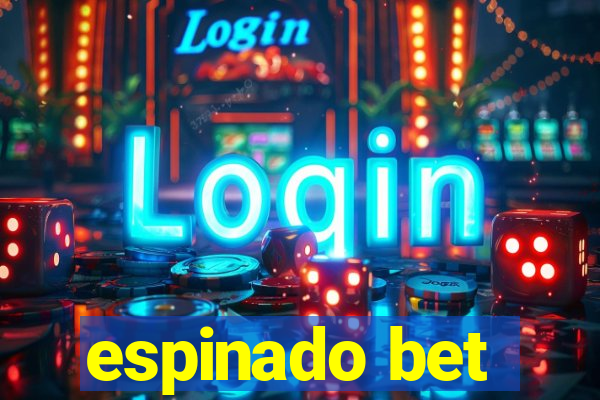 espinado bet