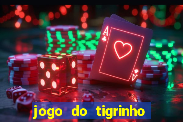 jogo do tigrinho que esta pagando agora