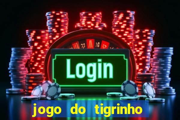 jogo do tigrinho que esta pagando agora