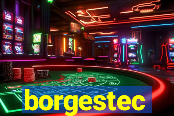 borgestec