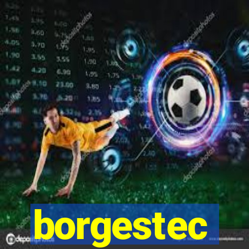 borgestec