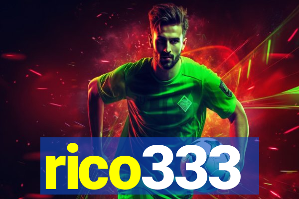 rico333