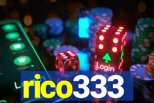 rico333