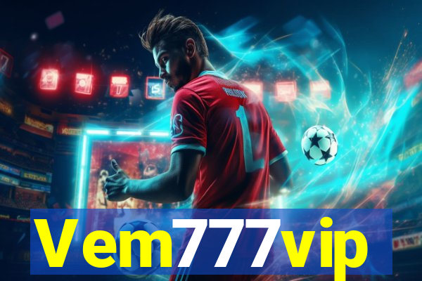 Vem777vip