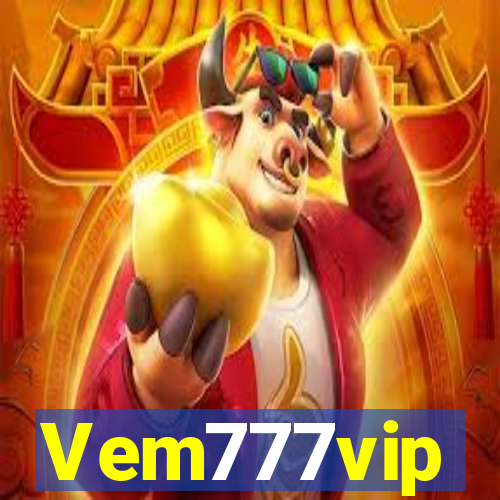 Vem777vip